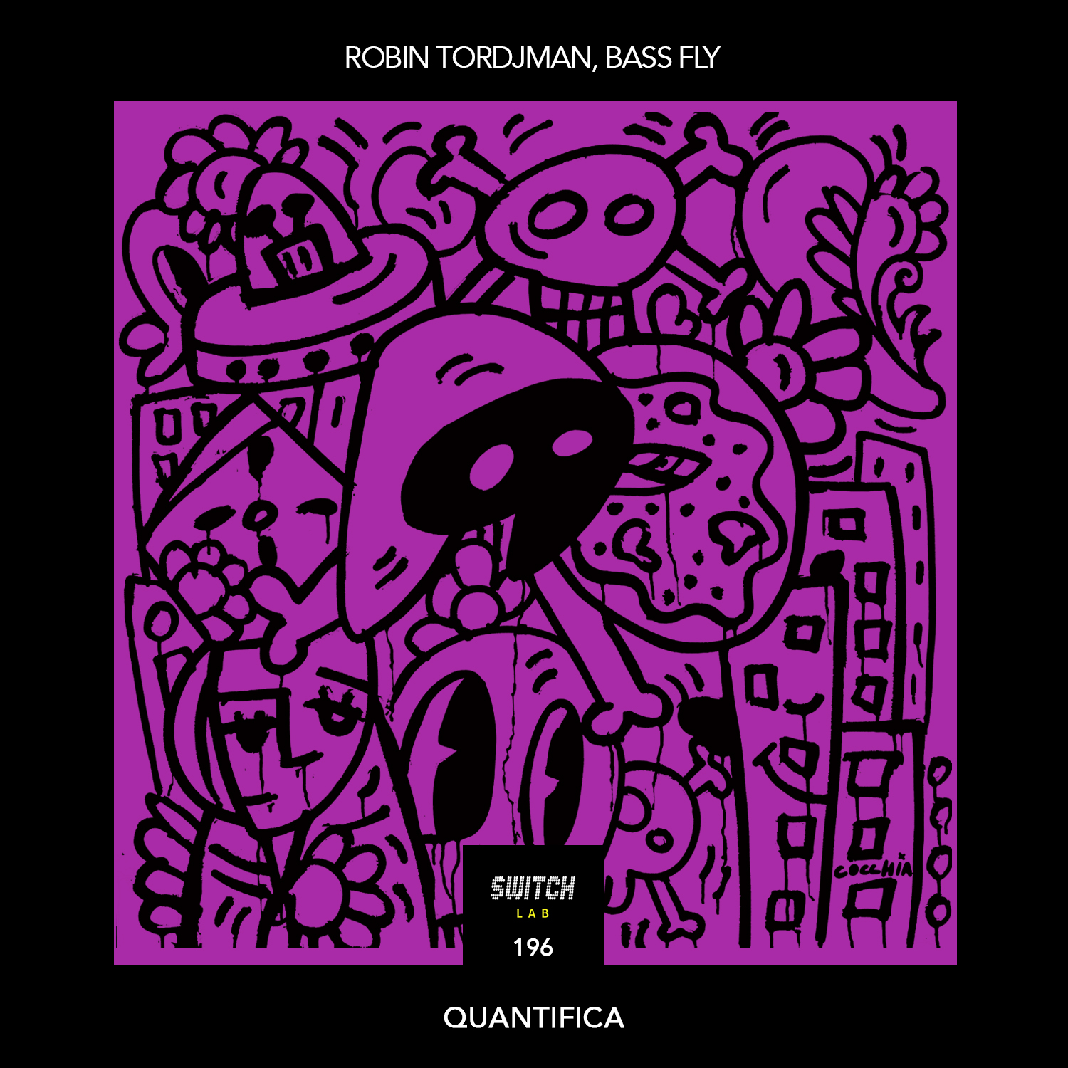 Quantifica - Robin Tordjman, Bass Fly